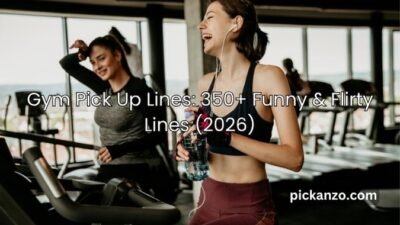 Gym Pick Up Lines