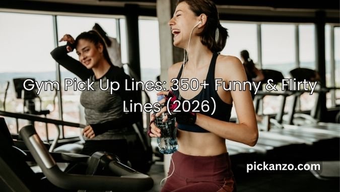 Gym Pick Up Lines