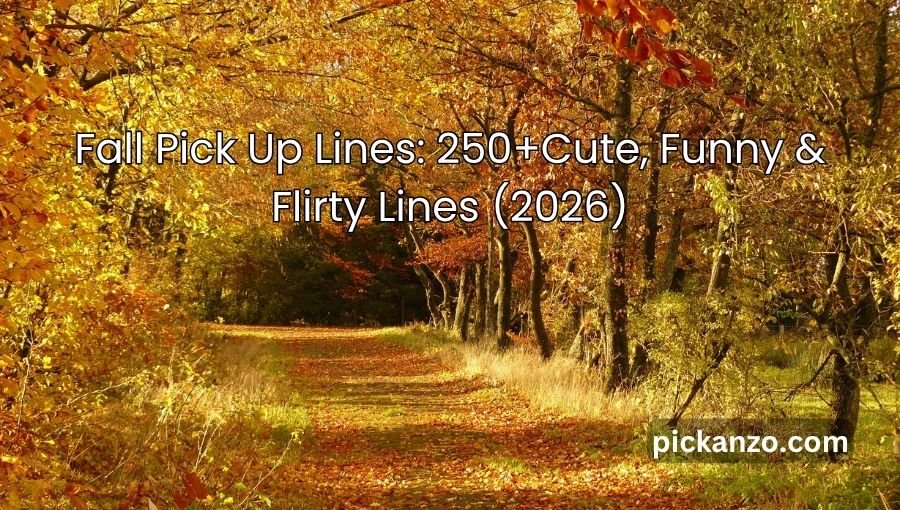Fall Pick Up Lines