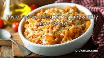 Pasta Pick Up Lines