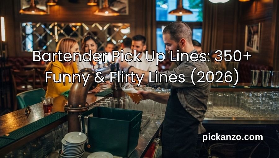 Bartender Pick Up Lines
