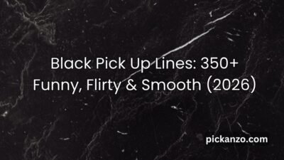 Black Pick Up Lines