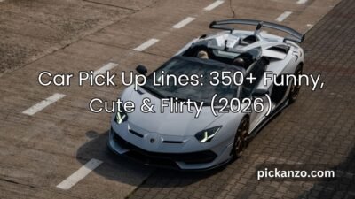 Car Pick Up Lines