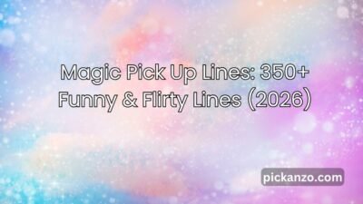 Magic Pick Up Lines
