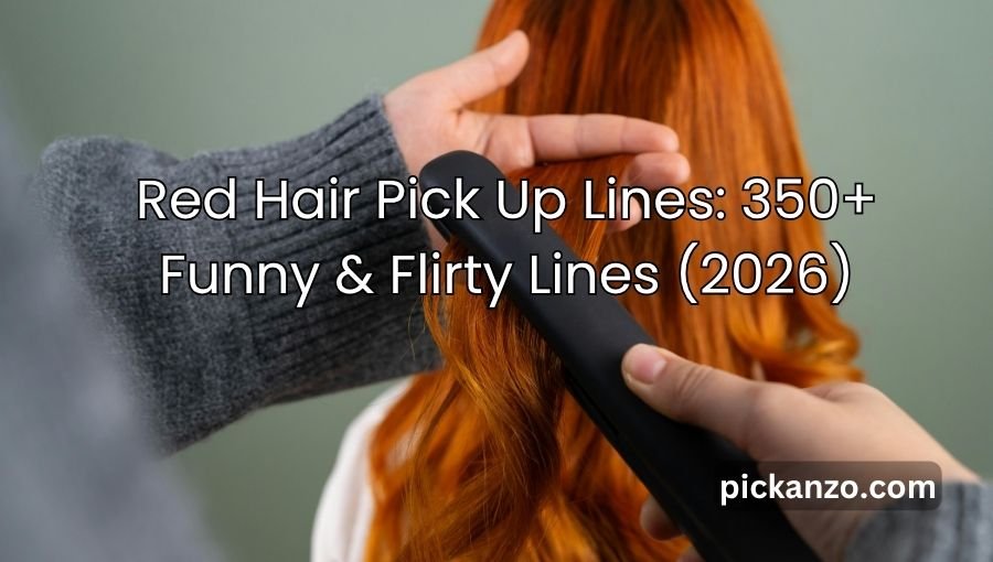 Red Hair Pick Up Lines
