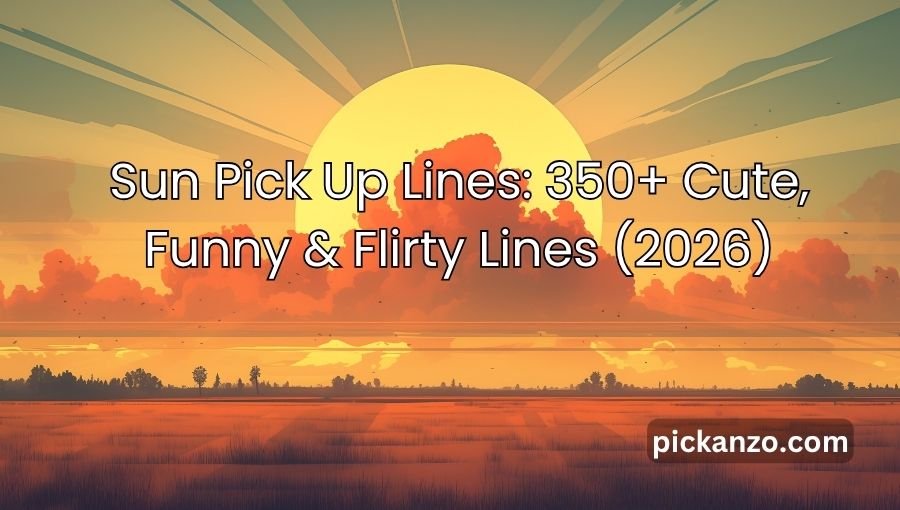 Sun Pick Up Lines
